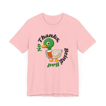"No Thank I'm good at being bad" T Shirt mit Spruch