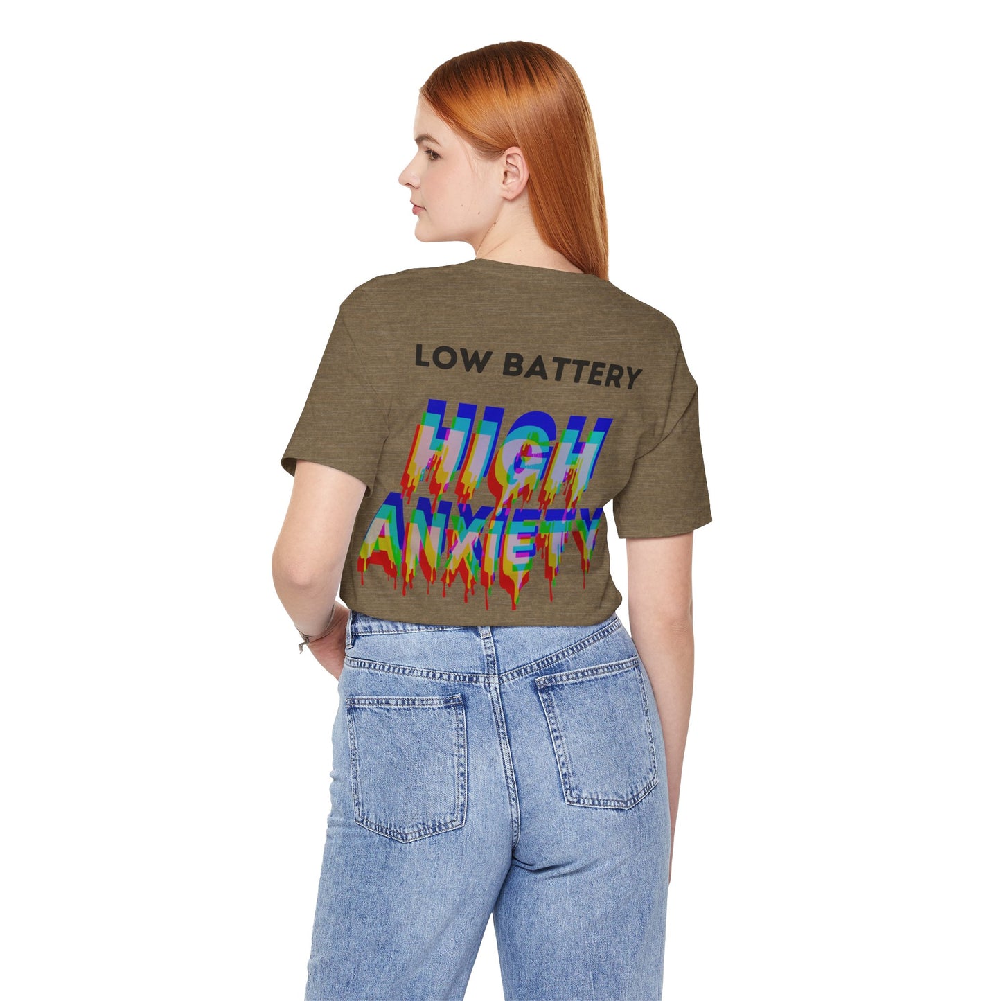 Low Battery High Anxiety  Unisex Shirt