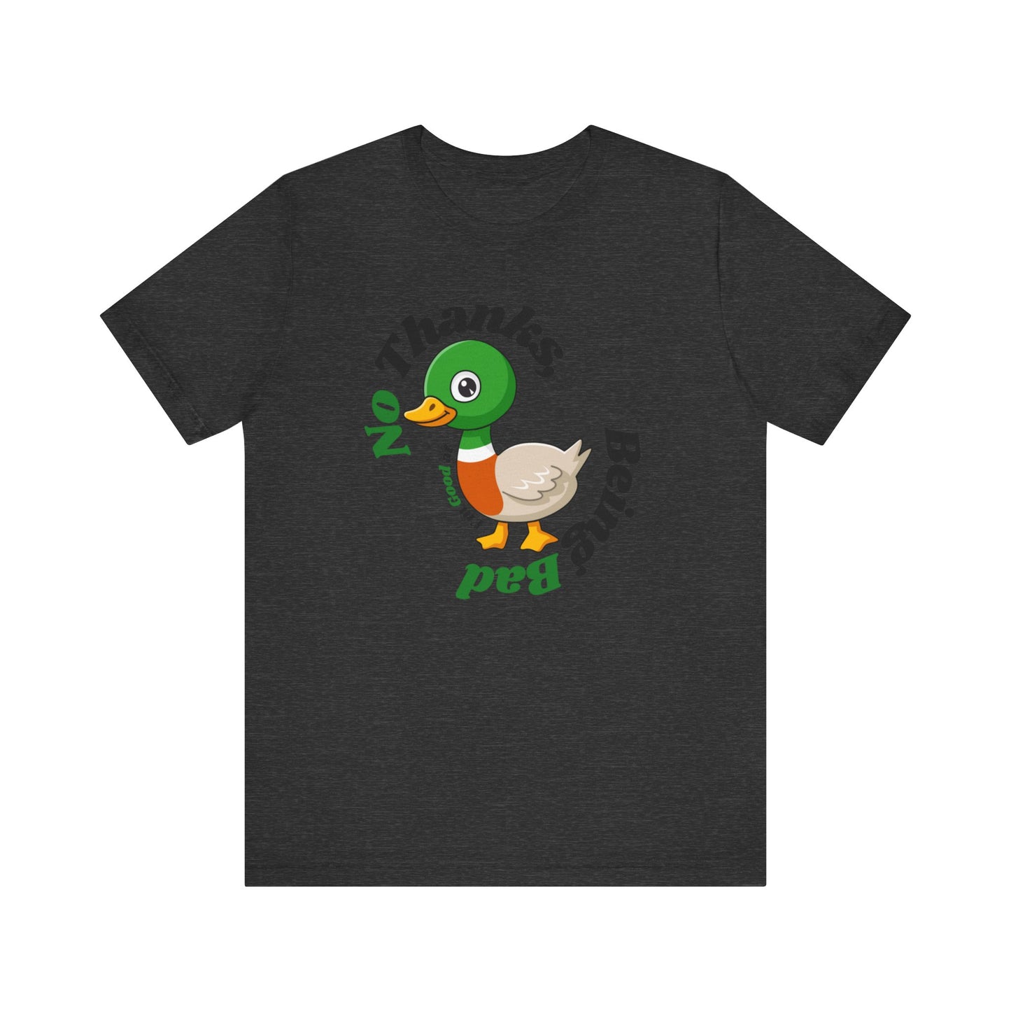 "No Thank I'm good at being bad" T Shirt mit Spruch