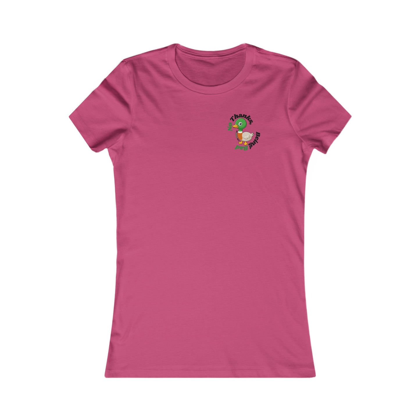 "No Thank I'm good at being bad" T-Shirt