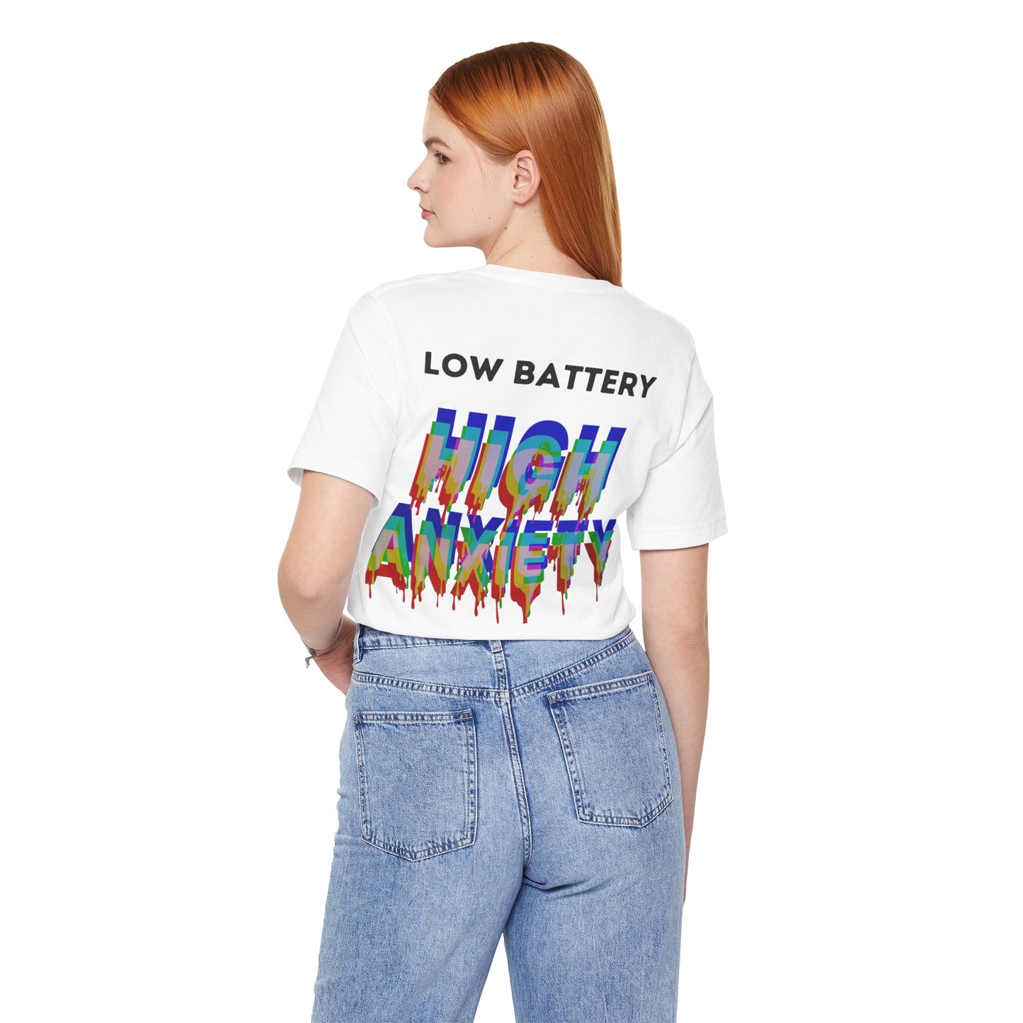 Low Battery High Anxiety  Unisex Shirt