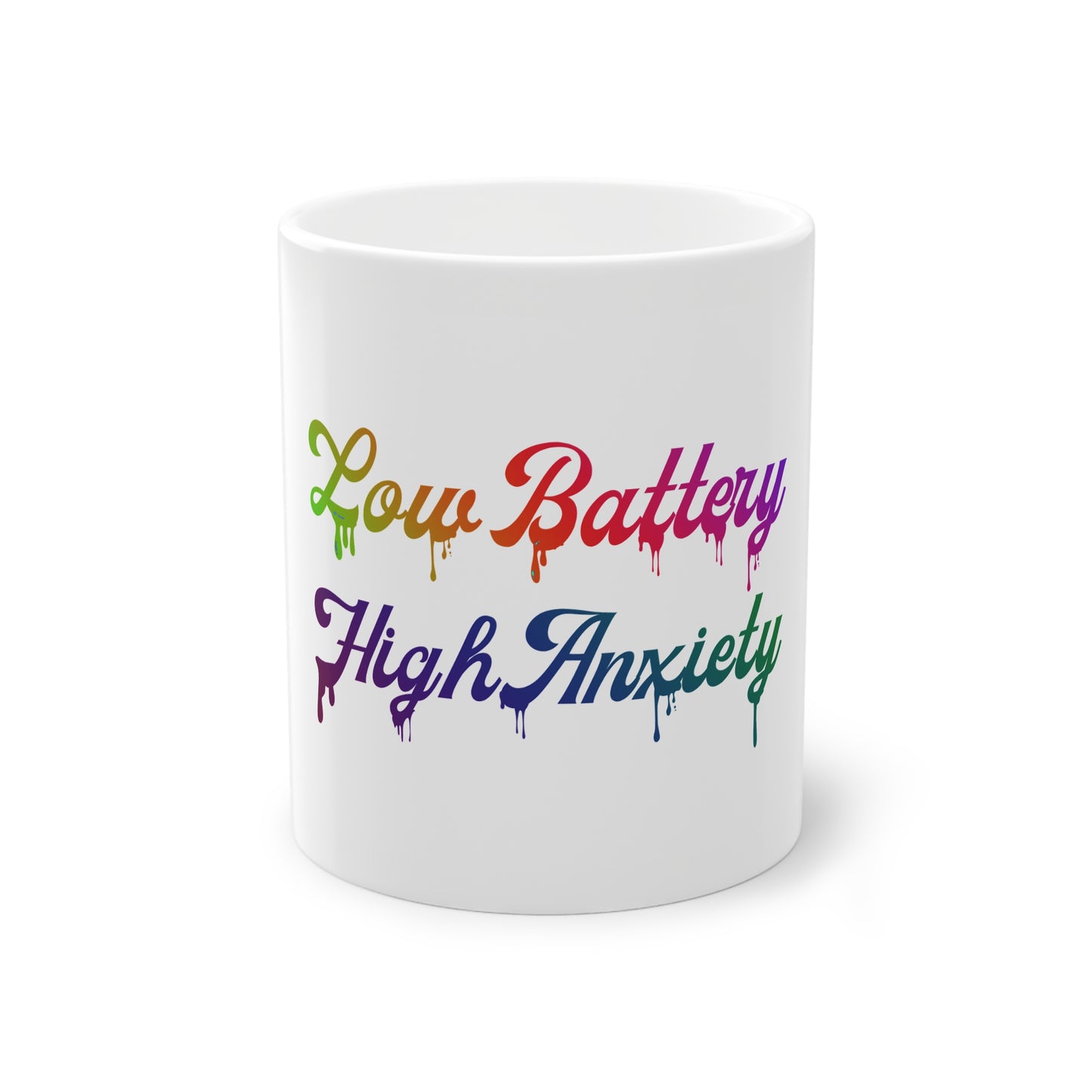 Low Battery High Anxiety Tasse Mug
