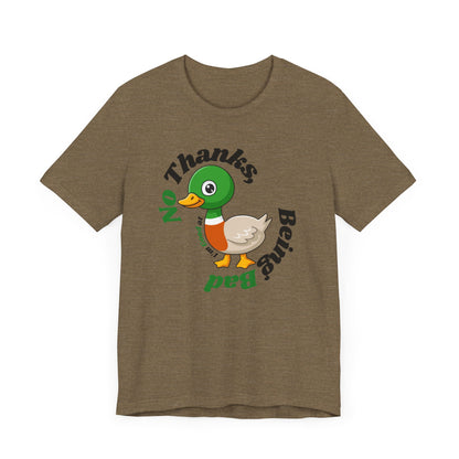 "No Thank I'm good at being bad" T Shirt mit Spruch